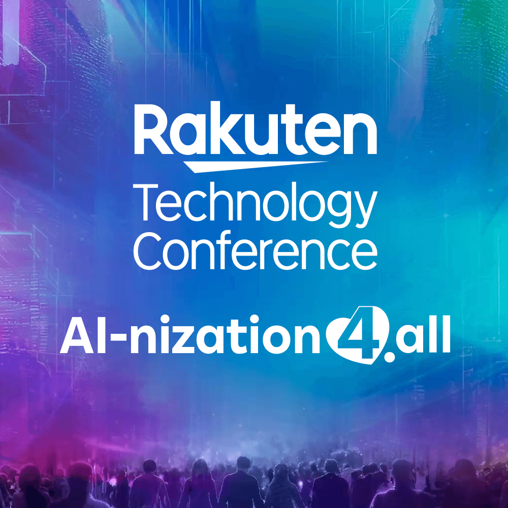 Rakuten Technology Conference 2024 – AI-nization 4.all